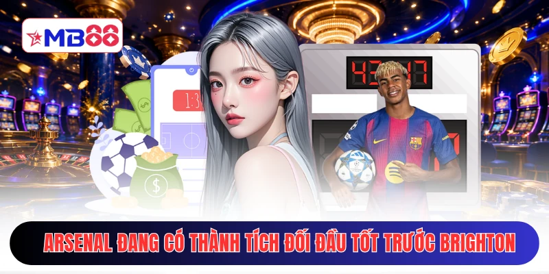 Arsenal đang có thành tích đối đầu tốt trước Brighton